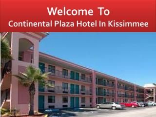 continental plaza hotel in kissimmee
