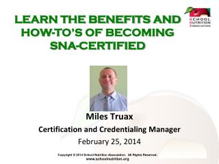 LEARN THE BENEFITS AND HOW-TO’S OF BECOMING SNA-CERTIFIED