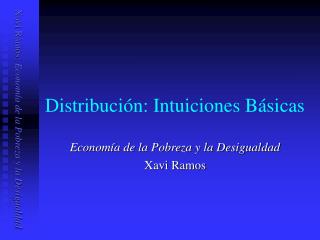 Distribución: Intuiciones Básicas