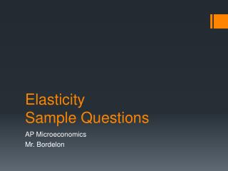 Elasticity Sample Questions