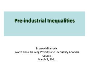 Pre-industrial Inequalities