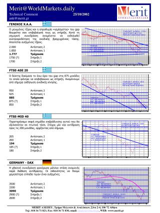 Merit@WorldMarkets.daily Technical Comment 	 	 25/10/2002 ank@merit.gr