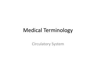 Medical Terminology