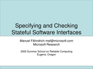 Specifying and Checking Stateful Software Interfaces