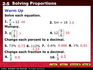 Warm Up Solve each equation. 1. Multiply. 3. 5.					7.