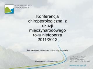 Konferencja chiropterologiczna z okazji międzynarodowego roku nietoperza 2011/2012