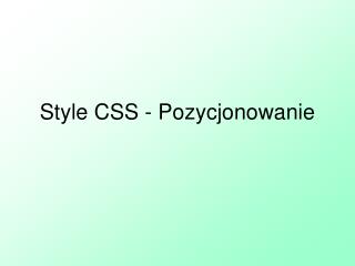 Style CSS - Pozycjonowanie