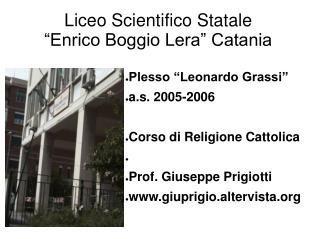 Liceo Scientifico Statale “Enrico Boggio Lera” Catania