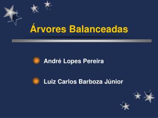 Árvores Balanceadas