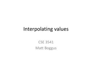 Interpolating values