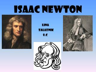 ISAAC NEWTON