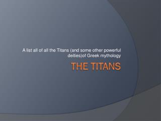 The Titans