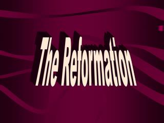 The Reformation