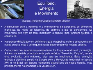 Equilíbrio, Energia e Movimento