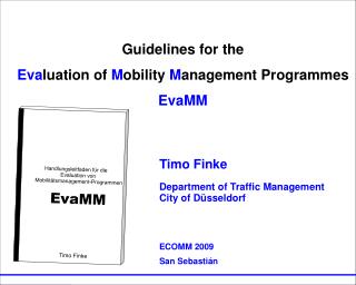 Guidelines for the Eva luation of M obility M anagement Programmes EvaMM