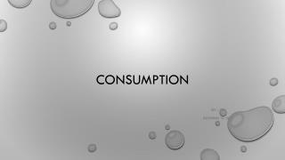 Consumption