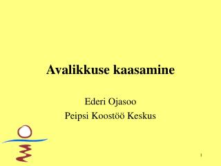 Avalikkuse kaasamine