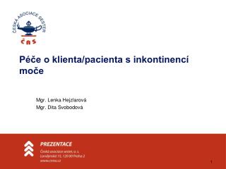 Péče o klienta/pacienta s inkontinencí moče