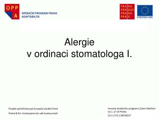 Alergie v ordinaci stomatologa I.