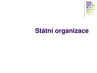 Státní organizace