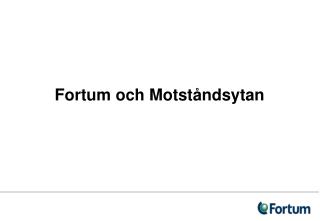 Fortum och Motståndsytan