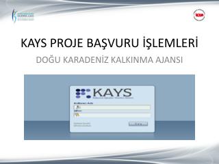 KAYS PROJE BAŞVURU İŞLEMLERİ