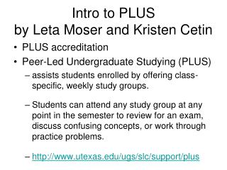 Intro to PLUS by Leta Moser and Kristen Cetin