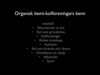 Organisk kemi-kolföreningars kemi