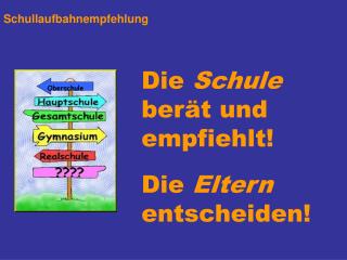 Schullaufbahnempfehlung