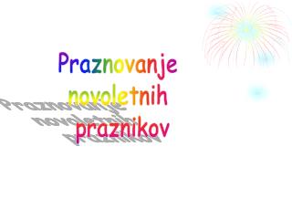 Praznovanje novoletnih praznikov