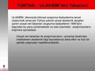 TÜBİTAK – ULAKBİM Veri Tabanları