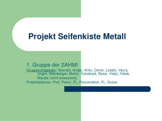 Projekt Seifenkiste Metall