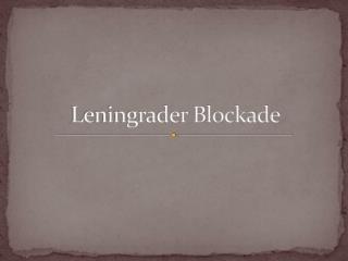 Leningrader Blockade