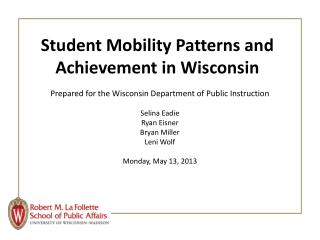 Student Mobility Patterns and Achievement in Wisconsin
