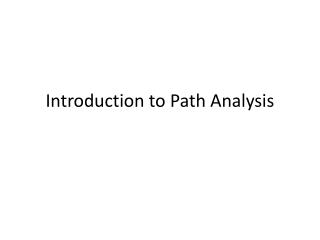 Introduction to Path Analysis