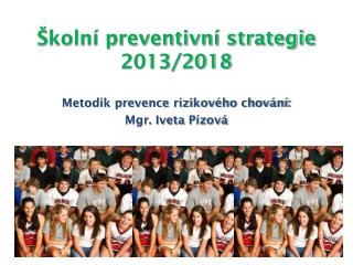 Školní preventivní strategie 2013/2018