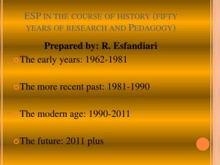 ESP in the course of history (fifty years of research and Pedagogy)