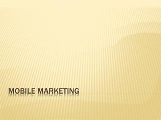 Mobile marketing