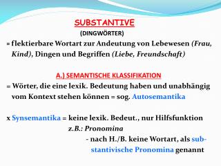 SUBSTANTIVE (DINGWÖRTER)