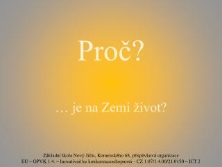 Proč?