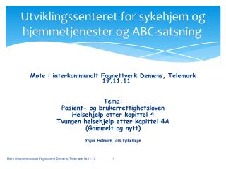 Utviklingssenteret for sykehjem og hjemmetjenester og ABC-satsning
