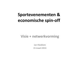 Sportevenementen &amp; economische spin-off