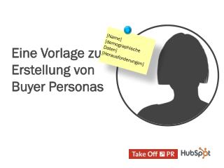 Eine Vorlage zur Erstellung von Buyer Personas