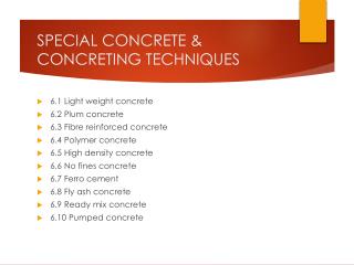 SPECIAL CONCRETE &amp; CONCRETING TECHNIQUES