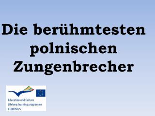 Die berühmtesten polnischen Zungenbrecher