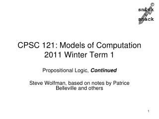 CPSC 121: Models of Computation 2011 Winter Term 1