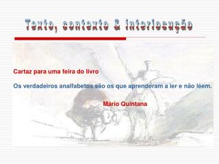 Texto, contexto &amp; interlocução