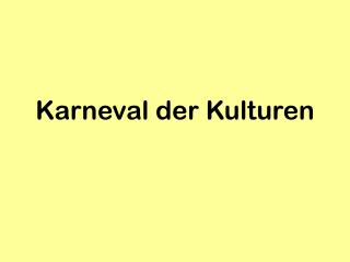 Karneval der Kulturen