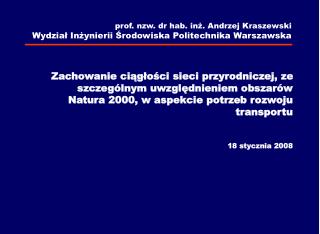 prof. nzw. dr hab. inż. Andrzej Kraszewski