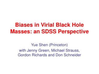 Biases in Virial Black Hole Masses: an SDSS Perspective